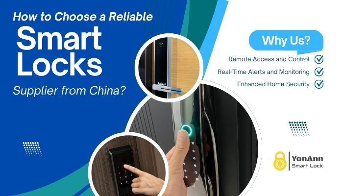 how to choose smart locks supplier from China